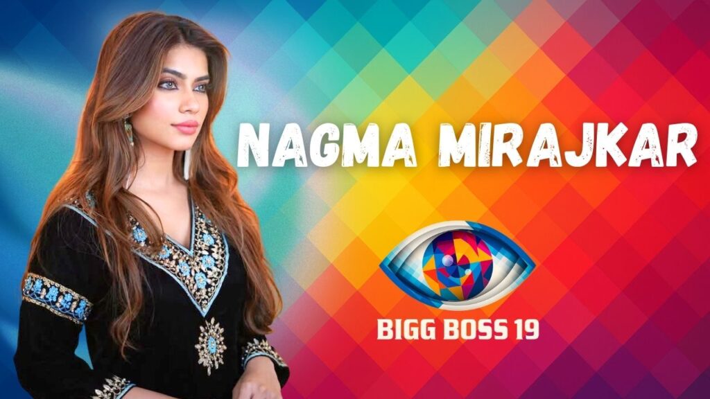 Nagma Mirajkar Bigg Boss 19